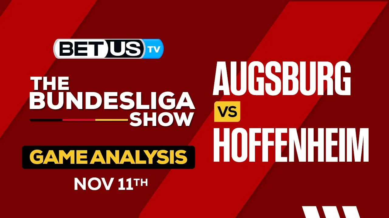 Who Wins? Augsburg vs Hoffenheim Match Forecast & Odds